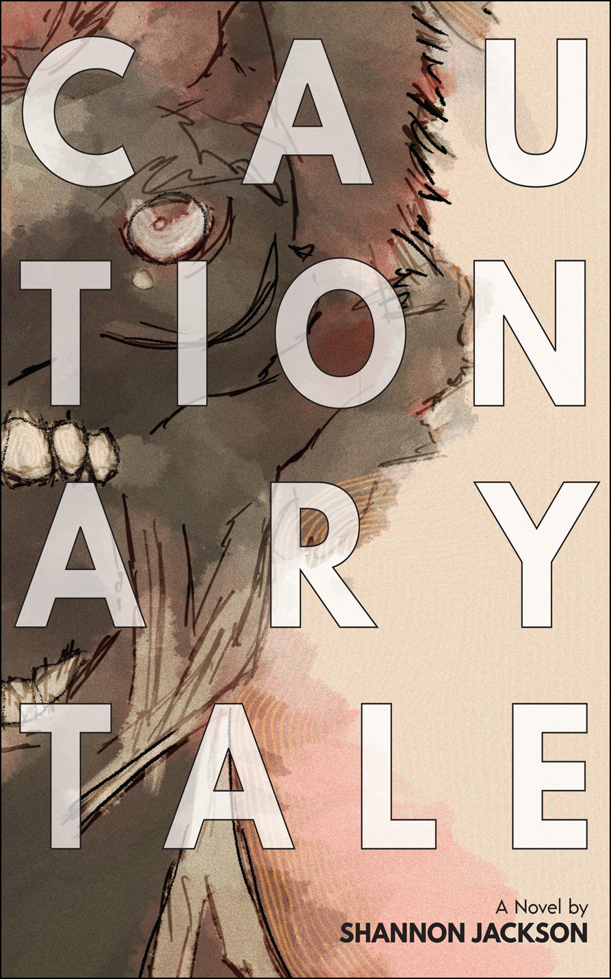 Book cover for Cautionary Tale by Shannon Jackson